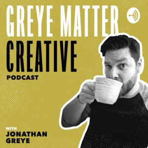 Greye Matter Creative Podcast