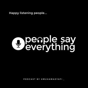 people say everything