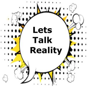 Lets Talk Reality Podcast