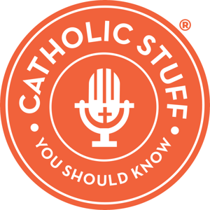 Catholic Stuff You Should Know by J. 10 Initiative