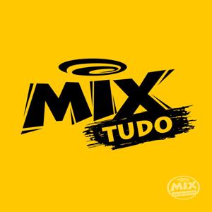 Mix Tudo by Rádio Mix FM