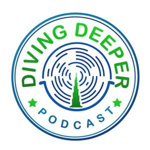 Diving Deeper Podcast