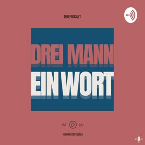 DREI MANN EIN WORT