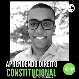 Aprendendo Constitucional com Keveny Jordan