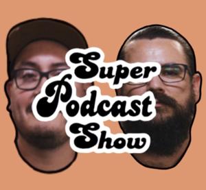 Chase & Mikey Super Podcast Show