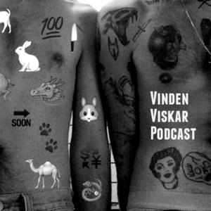 Vinden Viskar Podcast