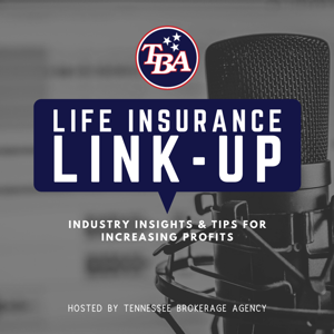 TBA's Life Insurance Link Up