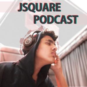 Jsquare Podcast