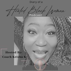 Diary of a Healed Black Woman