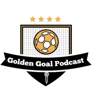 Golden Goal Podcast