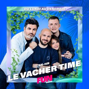 Le Vacher Time by FUN_RADIO