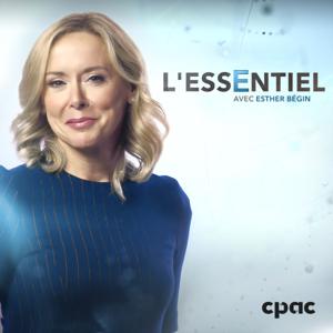 L’Essentiel avec Esther Bégin by Cable Public Affairs Channel (CPAC)