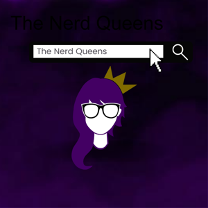 The Nerd Queens
