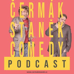 Čermák Staněk Comedy Podcast by Čermák Staněk Comedy