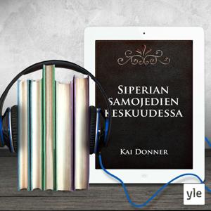 Kai Donner: Siperian samojedien keskuudessa vuosina 1911-1913 ja 1914