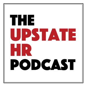 The Upstate HR Podcast