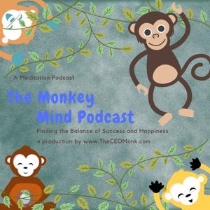 The Monkey Mind Meditation