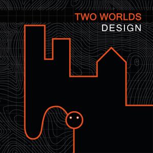 Two Worlds Design