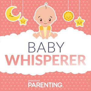 The Baby Whisperer by Pacific Podcast Network