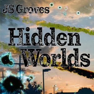 Hidden Worlds