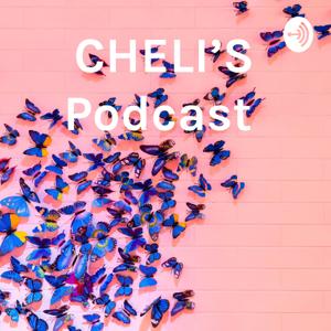 CHELI'S Podcast