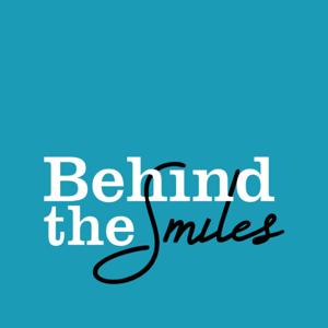 Behind the Smiles