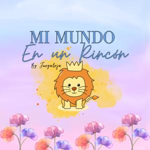 MI MUNDO EN UN RINCÓN