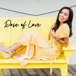 Dose Of Love Podcast