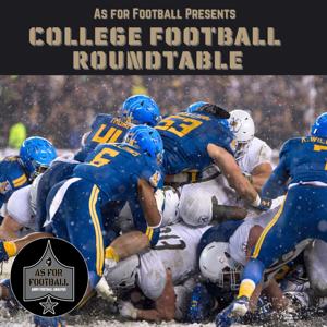 As For Football Presents: College Football Roundtable