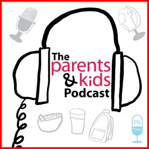 Parents & Kids Podcast