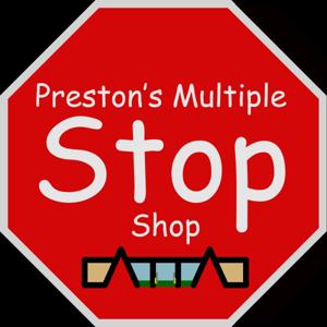 Preston's Multiple Stop Shop