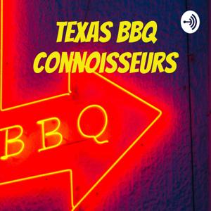 Texas BBQ Connoisseurs