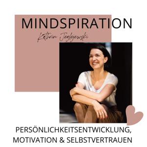 Mindspiration - Persönlichkeitsentwicklung, Motivation, Selbstvertrauen