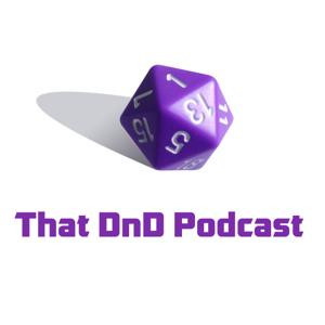 That DnD Podcast