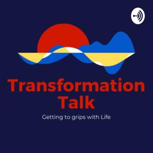 Transformation Talk