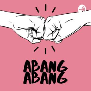 Podcast Abang-Abang