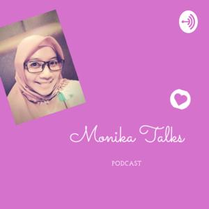 Monika Talks