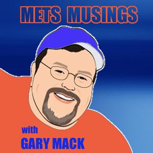 MetsMusings with Gary Mack by Gary Mack