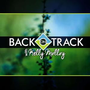 Back on Track with Kelly Molloy