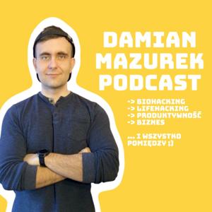 Damian Mazurek Podcast