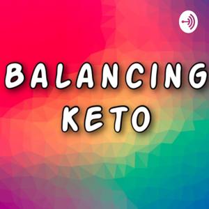 Balancing Keto