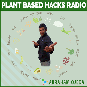 Plant Based Hacks Radio