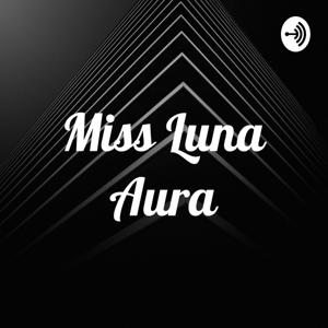 Miss Luna Aura