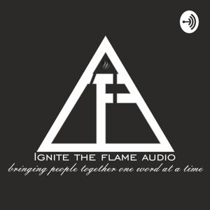 Ignite the Flame Audio