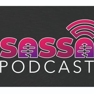 Sassa Podcast