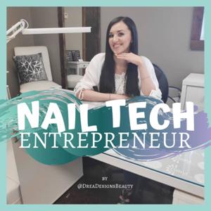 Nail Tech Entrepreneur by AnDrea Pettingill