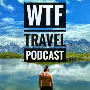 WTF Travel Podcast