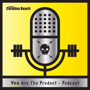 You Are The Product