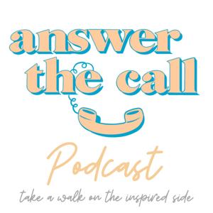 Answer the Call Podcast