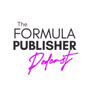 Formula Publisher Podcast